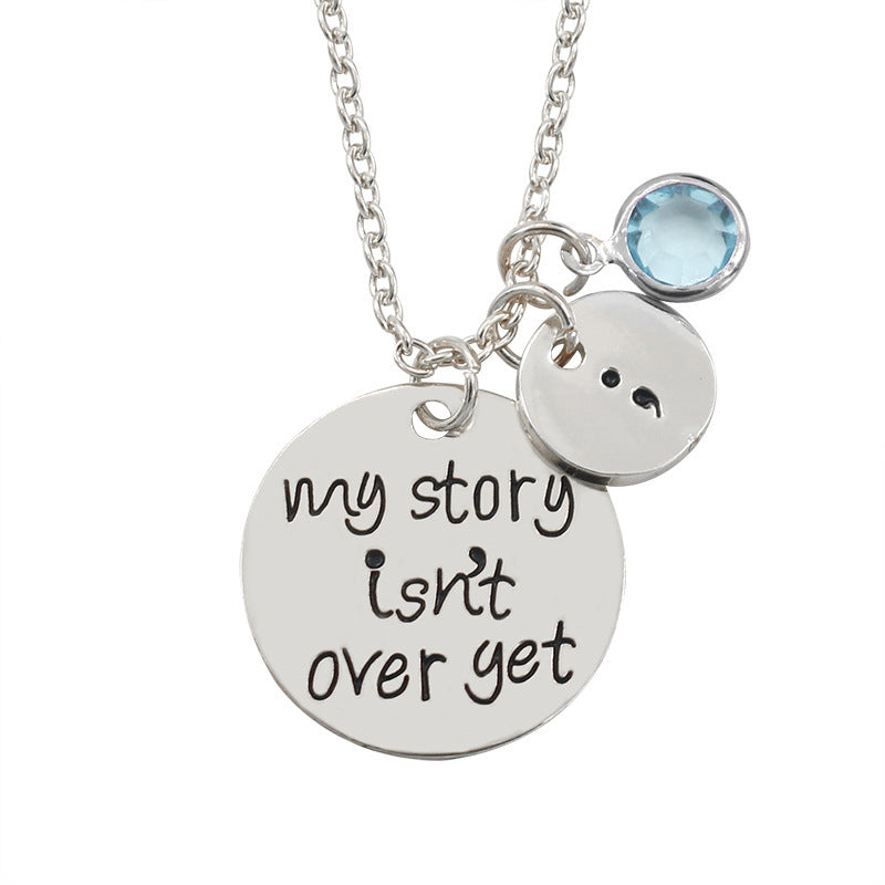 "My Story Isn't Over Yet" -  Crystal Charm Necklace